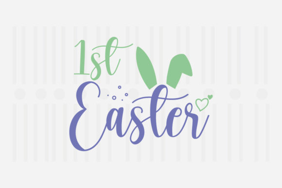 1st Easter,Easter SVG for Crafts and Graphics