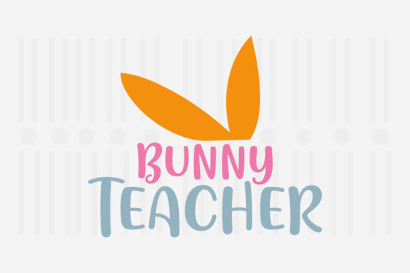 Bunny Teacher Easter SVG Design Review