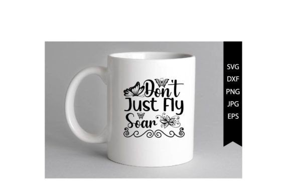 Don t Just Fly Soar SVG Design Review