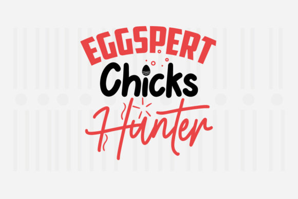 Eggspert Chicks Hunter Easter SVG for Crafts and Graphics
