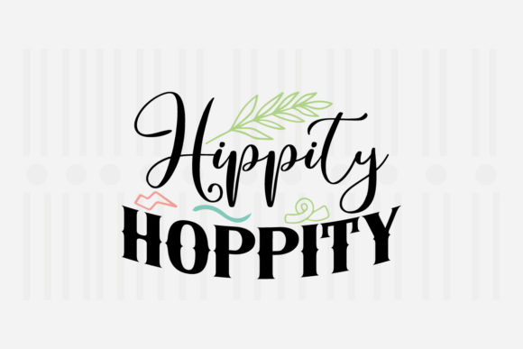 Hippity Hoppity Easter SVG for Crafts and Graphics