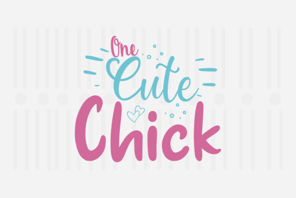 One Cute Chick Easter SVG for Crafts and Graphics