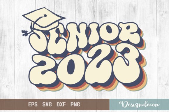 Senior 2023 Groovy 70s Sublimation SVG for Crafts and Graphics