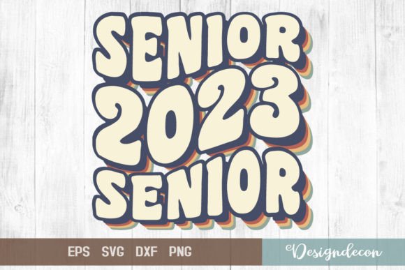 Senior 2023 Retro 70s Sublimation SVG for Graphics and Crafts